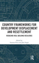 Book cover of: Country Frameworks for Development Displacement and Resettlement. By: Susanna Price