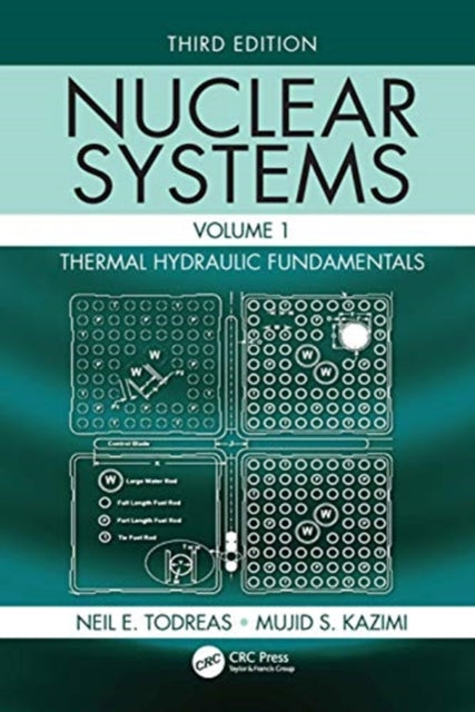 Book cover of: Nuclear Systems Volume I. By: Neil E. Todreas