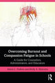 Book cover of: Overcoming Burnout and Compassion Fatigue in Schools. By: Alison Dubois