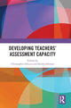 Book cover of: Developing Teachers’ Assessment Capacity. By: Christopher DeLuca