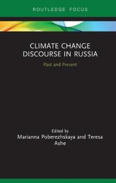 Book cover of: Climate Change Discourse in Russia. By: Marianna Poberezhskaya