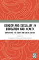 Book cover of: Gender and Sexuality in Education and Health. By: Jacqueline Ullman