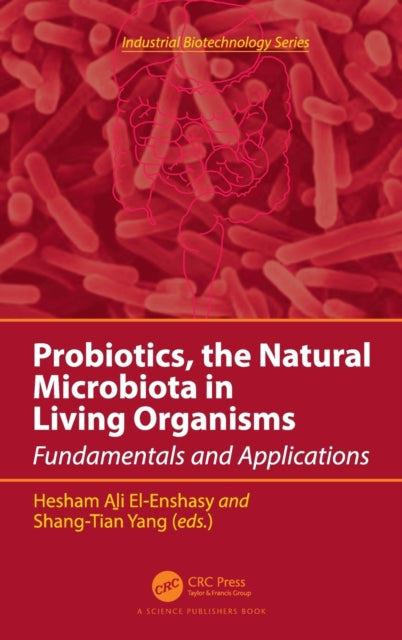 Book cover of: Probiotics, the Natural Microbiota in Living Organisms. By: Hesham El Enshasy