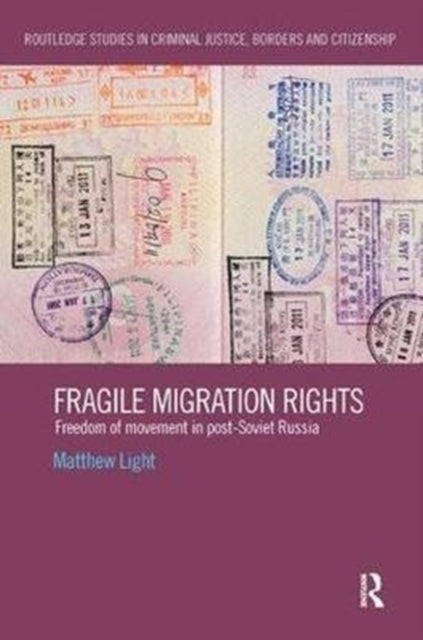 Book cover of: Fragile Migration Rights. By: Matthew Light