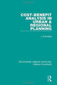 Book cover of: Cost-Benefit Analysis in Urban & Regional Planning. By: John A. Schofield