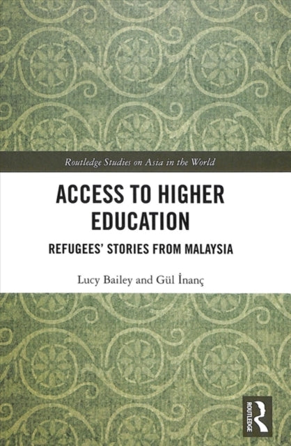Book cover of: Access to Higher Education. By: Lucy Bailey