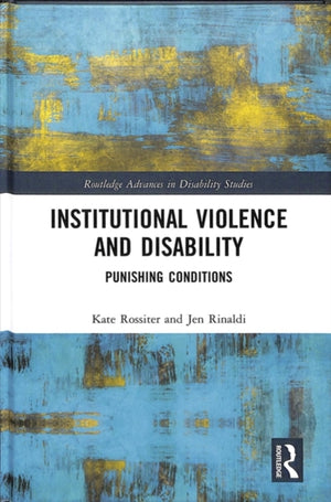 Institutional Violence and Disability