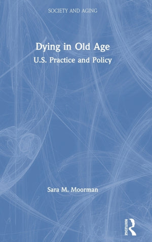 Dying in Old Age