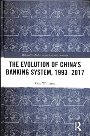 Evolution of China's Banking System, 1993–2017