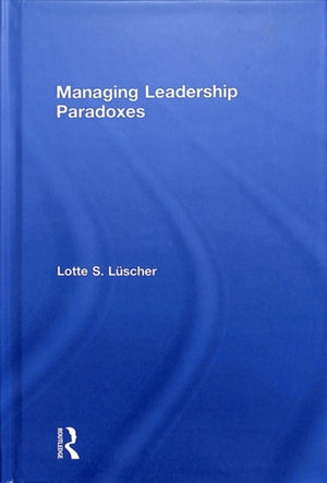 Managing Leadership Paradoxes