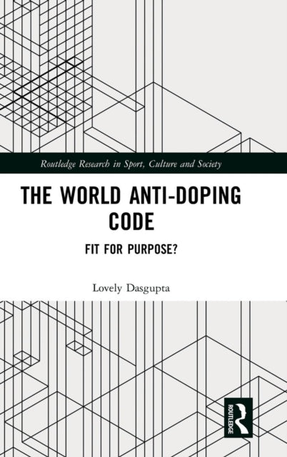 Book cover of: World Anti-Doping Code. By: Lovely Dasgupta