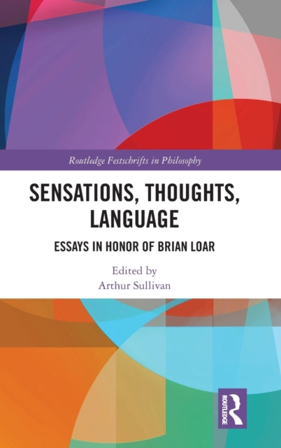 Book cover of: Sensations, Thoughts, Language. By: Arthur Sullivan