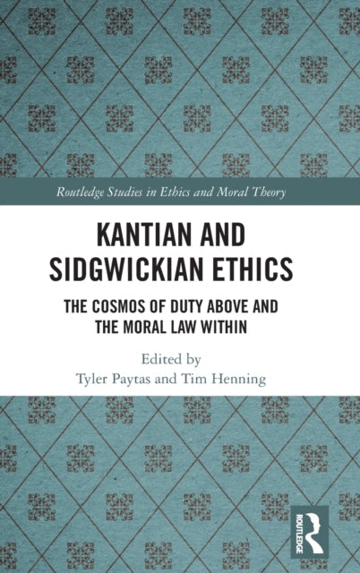Kantian and Sidgwickian Ethics