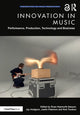 Book cover of: Innovation in Music. By: Russ Hepworth-Sawyer