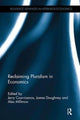 Book cover of: Reclaiming Pluralism in Economics. By: Jerry Courvisanos