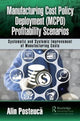 Book cover of: Manufacturing Cost Policy Deployment (MCPD) Profitability Scenarios. By: Alin Posteuca