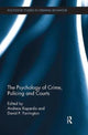 Book cover of: Psychology of Crime, Policing and Courts. By: Andreas Kapardis