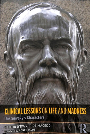Clinical Lessons on Life and Madness