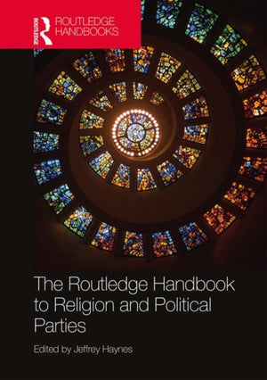 Routledge Handbook to Religion and Political Parties