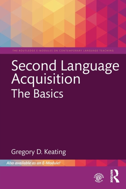 Book cover of: Second Language Acquisition. By: Gregory D. Keating