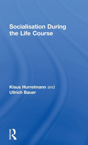 Socialisation During the Life Course