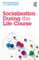 Book cover of: Socialisation During the Life Course. By: Klaus Hurrelmann