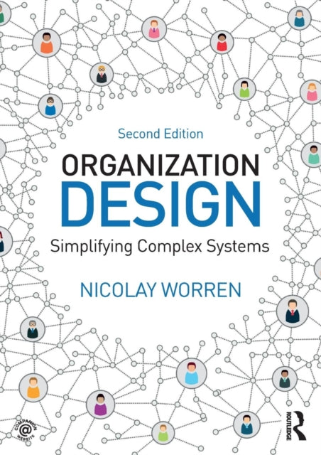 Book cover of: Organization Design. By: Nicolay A. M. Worren