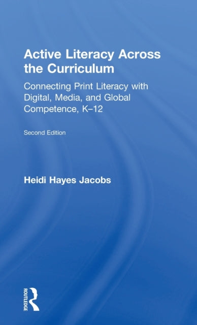 Book cover of: Active Literacy Across the Curriculum. By: Heidi Hayes- Jacobs