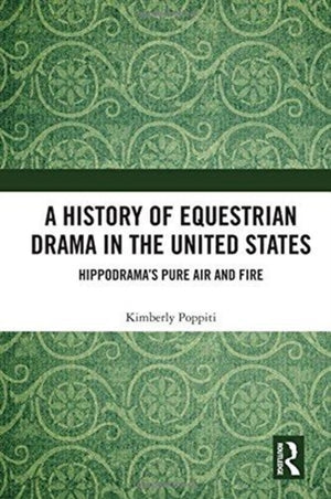 History of Equestrian Drama in the United States