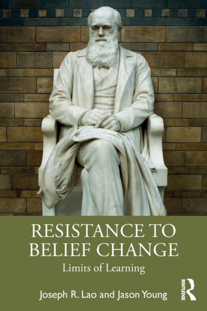 Book cover of: Resistance to Belief Change. By: Joseph Lao