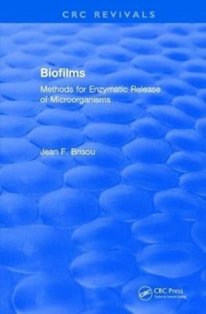 Book cover of: Biofilms. By: Jean F. Brisou