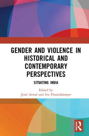 Gender and Violence in Historical and Contemporary Perspectives
