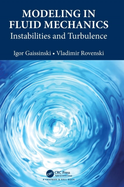 Book cover of: Modeling in Fluid Mechanics. By: Igor Gaissinski