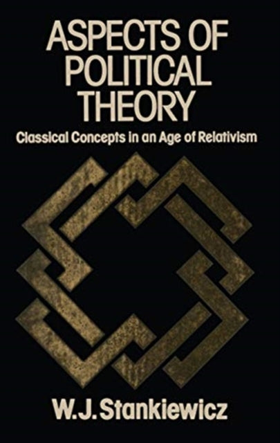 Book cover of: Aspects of Political Theory. By: W. J. Stankiewicz
