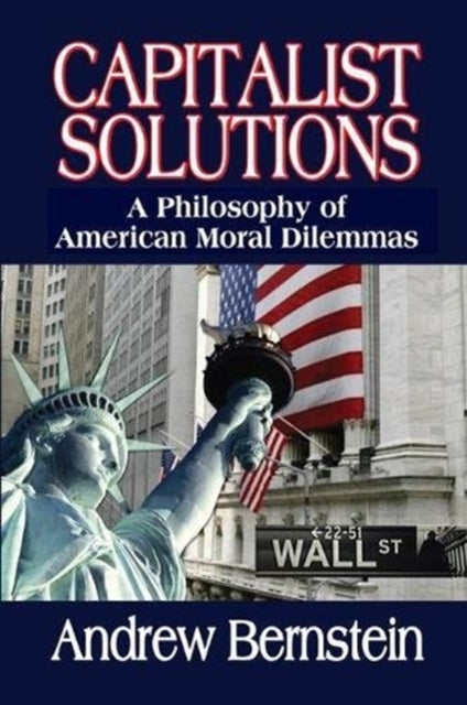 Book cover of: Capitalist Solutions. By: Andrew Bernstein
