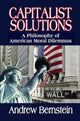 Book cover of: Capitalist Solutions. By: Andrew Bernstein