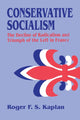 Book cover of: Conservative Socialism. By: Roger F. S. Kaplan