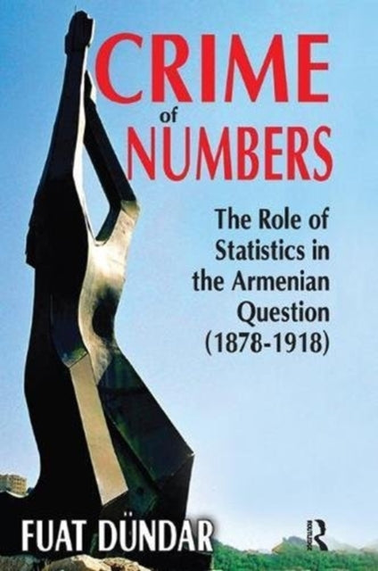 Book cover of: Crime of Numbers. By: Fuat Dündar