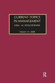 Book cover of: Current Topics in Management. By: M. Afzalur Rahim