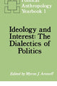 Book cover of: Ideology and Interest. By: Myron J. Aronoff