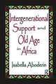 Book cover of: Intergenerational Support and Old Age in Africa. By: Isabella Aboderin