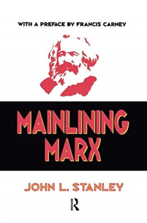 Mainlining Marx