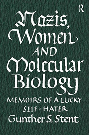 Nazis, Women and Molecular Biology