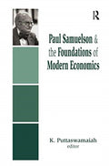 Paul Samuelson and the Foundations of Modern Economics