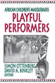 Book cover of: Playful Performers. By: David Binkley
