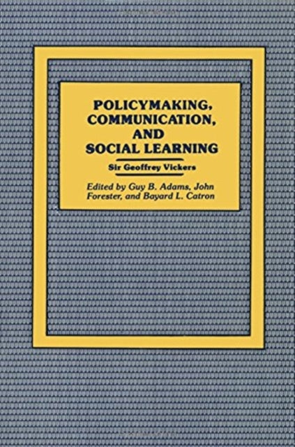 Book cover of: Policymaking, Communication, and Social Learning. By: Geoffrey Vickers