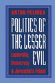 Book cover of: Politics of the Lesser Evil. By: Anton Pelinka