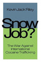 Book cover of: Snow Job. By: Kevin Jack Riley