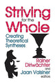 Book cover of: Striving for the Whole. By: Jaan Valsiner