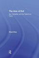 Book cover of: Axis of Evil. By: Shaul Shay